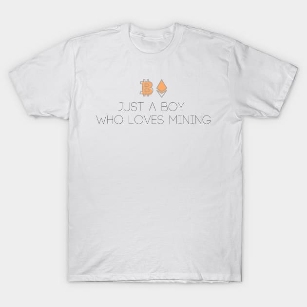 Just A Boy Who Loves Mining T-Shirt by casualism